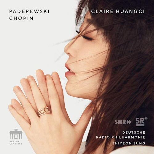 HUANGCI, CLAIRE / DEUTSCHE RADIO PHILHARMONIE - PADEREWSKI / CHOPINHUANGCI, CLAIRE - DEUTSCHE RADIO PHILHARMONIE - PADEREWSKI - CHOPIN.jpg